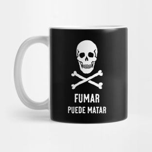 Fumar Puede Matar (Calavera) Mug